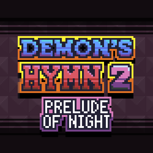 Demon's Hymn 2: Prelude of Night